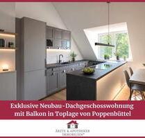 Exklusive Neubau-Dachgeschosswohnung mit Balkon in Toplage von Poppenbüttel - Hamburg Wandsbek