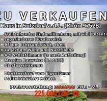 Vielseitiges Einfamilienhaus (200qm) in 97528 mit 975qm Grund - Sulzdorf an der Lederhecke