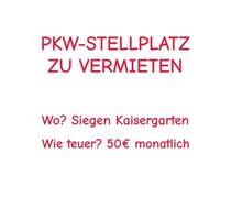 PKW Stellplatz zu vermieten - 50,00 EUR Miete, in Siegen (PLZ: 57072)