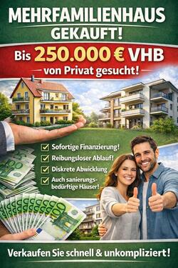 Foto - MFH zu verkaufen? Ich kaufe privat – unkompliziert & diskret