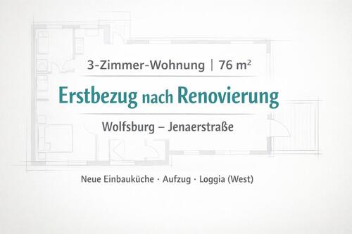 Foto - Erstbezug; Frisch Sanierte 3-Zimmer Wohnung inkl. neu Einbauküche