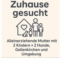 Alleinerziehende Mama mit zwei Kinder such dringen ein neues zuh - Geilenkirchen