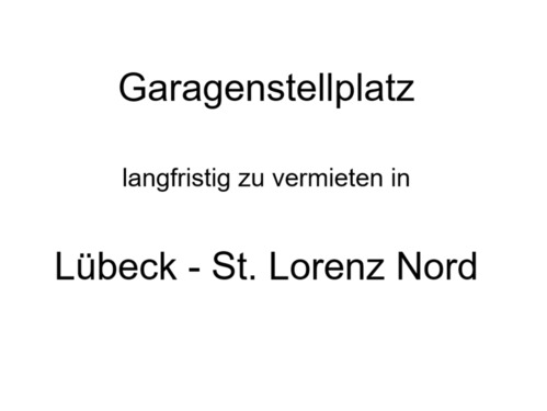 Foto - Garagenstellplatz Lübeck mitten in St. Lorenz Nord, nahe Bahnhof