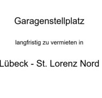 Garagenstellplatz Lübeck mitten in St. Lorenz Nord, nahe Bahnhof