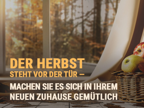 Foto - Der Herbst steht vor der Tür: die gemütliche Jahreszeit in den neuen 4 Wänden starten.