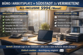 Foto - Büro Arbeitsplatz in Südstadt zu vermieten – All-Inclusive 599€!