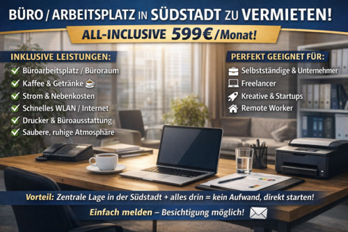 Foto - Büro Arbeitsplatz in Südstadt zu vermieten – All-Inclusive 599€!