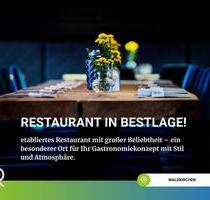 Etabliertes Restaurant in Zentrumslage mit hochwertiger Ausstattung und sofort nutzbarem Konzept - Waldkirchen