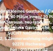 Schönes kleines Gasthaus Bistro Cafe im Amberger-Land Mieten - Illschwang