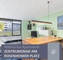 Möbliert & Zentrumsnah | Apartment nahe Rosenheimer Platz - München