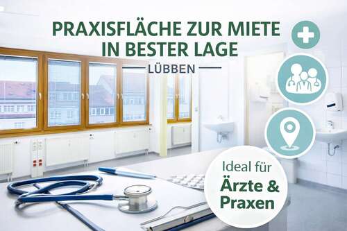 Ihre neue Praxis in Bestlage! Visualisierung - Ihre neuen Praxisräume in zentraler Lage von Lübben (Spreewald)!