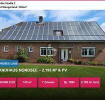 LANDHAUS NORDSEE  2.195 M² & PV - Wangerland