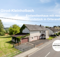Einfamilienhaus mit riesigem Grundstück Ortsrand - Girod