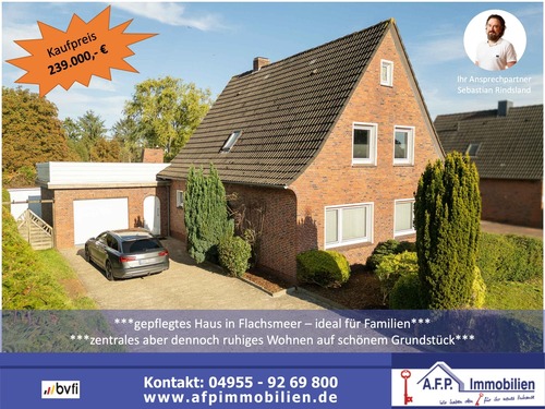 Titelbild AFP-00519 - ***gepflegtes Einfamilienhaus in Flachsmeer - ideal für Familien*** zentrales aber dennoch ruhiges Wohnen mit Garten