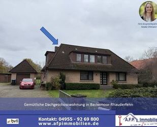***Gemütliche Dachgeschosswohnung in Backemoor-Rhauderfehn***