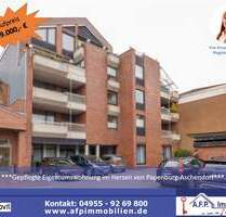 ***Exklusives Immobilienangebot - neu kalkuliert*** Gepflegte Eigentumswohnung im Herzen von Papenburg-Aschendorf