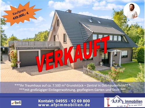 VERKAUFT AFP-00494 - Einfamilienhaus mit großzügiger Einliegerwohnung ***zentral in Ostrhauderfehn auf ca. 7.500 m² Grundstück***