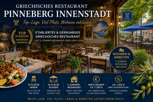 Anrufen und Termin vereinbaren! - Griechisches Restaurant in Top-Lage von Pinneberg inkl. 5 Zi Wohnung!