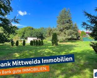 Exclusives Grundstück in grüner ruhiger Lage - Mittweida