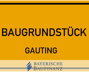 • SICHERN SIE IHR VERMÖGEN • BAUGRUNDSTÜCK FÜR MFH MIT TG • 612 QM WFL • TOP-LAGE IN GAUTING •